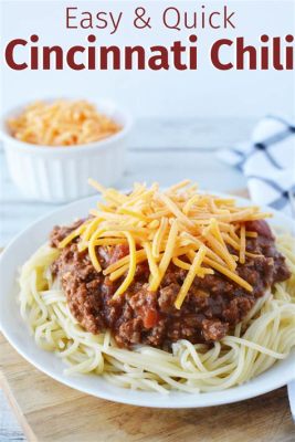  Cincinnati Chili: Una Sinfonia di Spezie e Sapori Confortanti dal Cuore dell'Ohio!